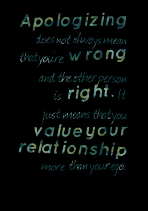 does not always mean that you’re wrong and the other person is right ...