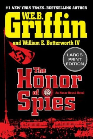 Start by marking “The Honor of Spies (Honor Bound, #5)” as Want to ...