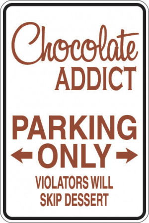 Parking Sign Decal (Chocolate Addict, Coffee Addict, Princess, Pilates ...