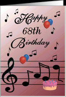 Happy 68th Birthday / Rose - Musical Notes - Balloons - Cake card ...