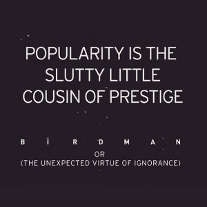 PTL Movie Blog---Birdman Movie Quotes