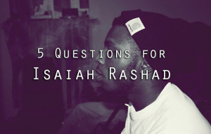Quotes Isaiah Rashad