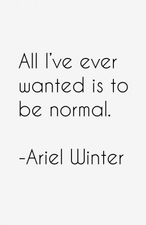 Ariel Winter Quotes amp Sayings