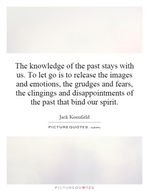 past quotes forget the past quotes living in the past