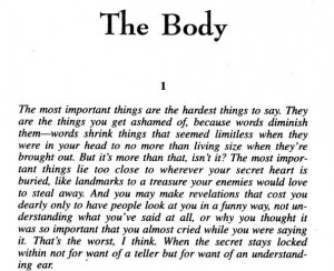 This passage has always stuck in my mind. The Body by Stephen King