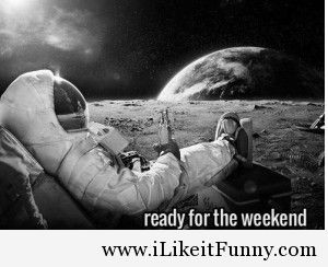 Ready for the weekend quote with image funny