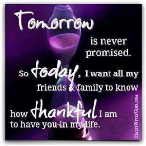 Tomorrow, Today, Thankful!