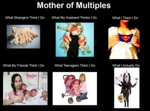 ... Exactly! :) #twins #triplets #quads #supermom #funny #multiples #mom