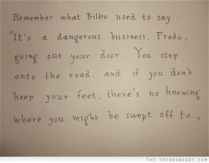 You step onto the road and if you don't keep your feet there's no ...