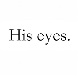 beautiful, eye, eyes, he, his, i love you, love, men