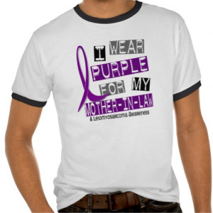 Leiomyosarcoma Wear Purple For Mother Law Shirt Zazzle