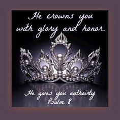 Crowned with Glory and Honor We must teach our children God crowns ...