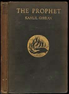 Khalil Gibran The Prophet More