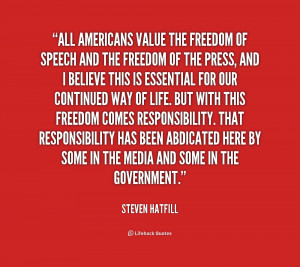 quote steven hatfill all americans value the freedom of speech 221256