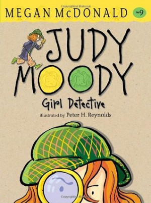 Start by marking “Judy Moody, Girl Detective (Judy Moody, #9)” as ...