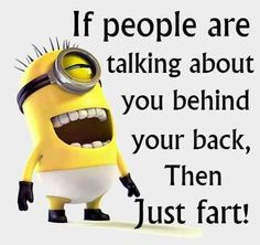 people talk behind your back just fart funny quotes quote funny quote ...