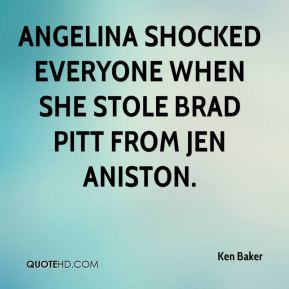 Ken Baker - Angelina shocked everyone when she stole Brad Pitt from ...