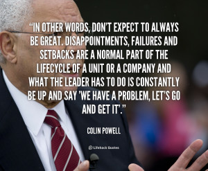 quote-Colin-Powell-in-other-words-dont-expect-to-always-106930.png