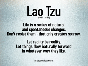 Lao Tzu Quotes On Love: Lao Tzu Life Quote Inspiration Boost ...