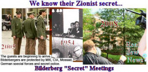 THE BILDERBERG ZIONIST AGENDA