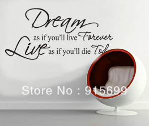 james dean quote WALL DECAL LETTERING DREAM LIVE LOVE FOREVER TODAY ...