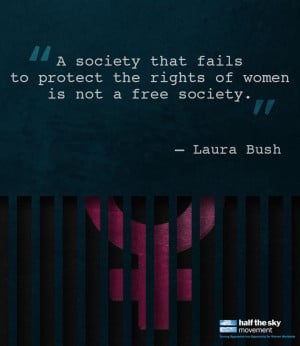 ... to protect the rights of women is not a free society.