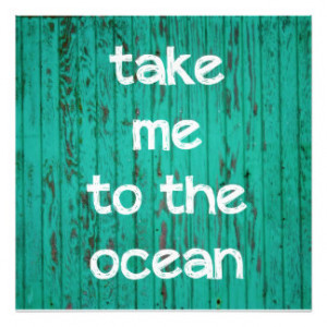 Take Me To The Ocean Photo Art