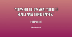 Philip Green Quotes