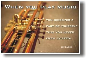 When-you-play-music-Bill-Evans-Quote-POSTER