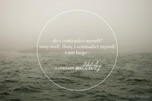 Deep quotes and sayings contradict about yourself walt whitman