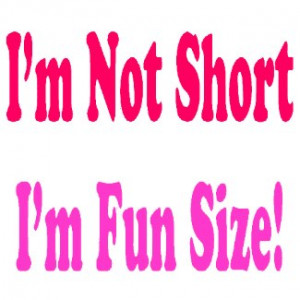 im_not_short_im_fun_size_tee_shirt_tshirt-p235134794565661643bh816_325 ...