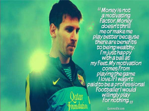 Soccer Quotes and Sayings | Lionel Messi Quotes Sayings Picture ...