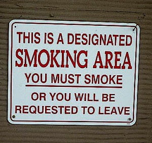 ... smoking sign notice you may be smokin but only in looks no smoking