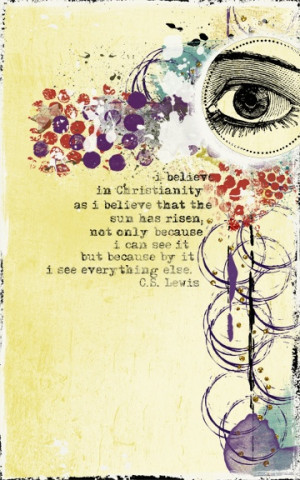 Love any C.S. Lewis quote...Journal prompt: i see by strawberryredhead ...