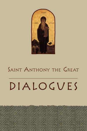 Saint Anthony the Great : Dialogues