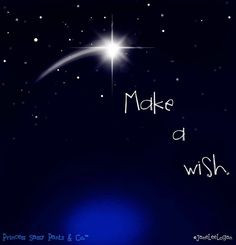 Make a wish! quote via www.Facebook.com/PrincessSassyPantsCo