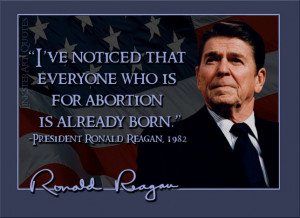 Ronald Reagan Quotes On Abortion 'students will not accept