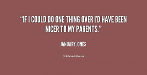 quote-January-Jones-if-i-could-do-one-thing-over-187289_1.png