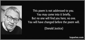 More Donald Justice Quotes
