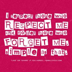 respect quotes | Respect Those Who Respect Me Facebook Wall Picture