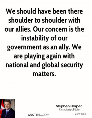 ally. We are playing again with national and global security matters ...