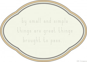 Small And Simple Things Quotes. QuotesGram