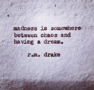 R. M. Drake Quote