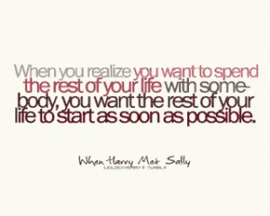 When Harry Met Sally...my ALL time favorite movie
