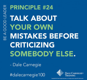 Dale Carnegie Principle: Be a Good Leader - Talk about your own ...