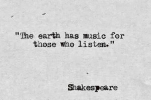 William Shakespeare Quotes about Earth, Music, and People
