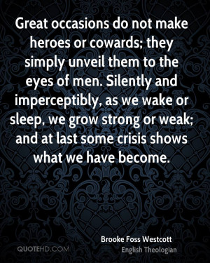 Brooke Foss Westcott Men Quotes