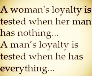 So true. Loyalty...