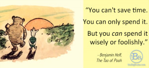 ll start with my personal favorite from “The Tao of Pooh”: