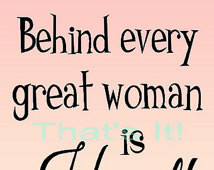Art Print Behind Every Great Woman is Herself Made in USA Original ...